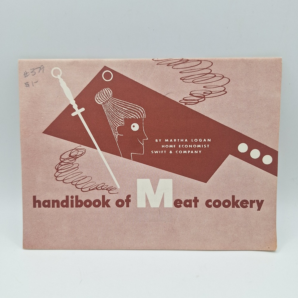 Handibook of Meat Cookery Martha Logan Swift Company Vintage Booklet